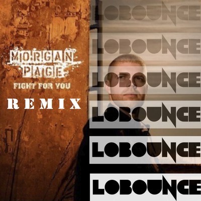 Drippy Bass] Morgan Page – Fight For You (LoBounce Remix) | The ...